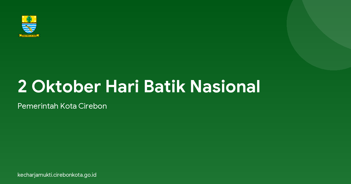 2 Oktober Hari Batik Nasional