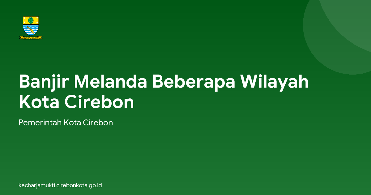 Banjir Melanda Beberapa Wilayah Kota Cirebon