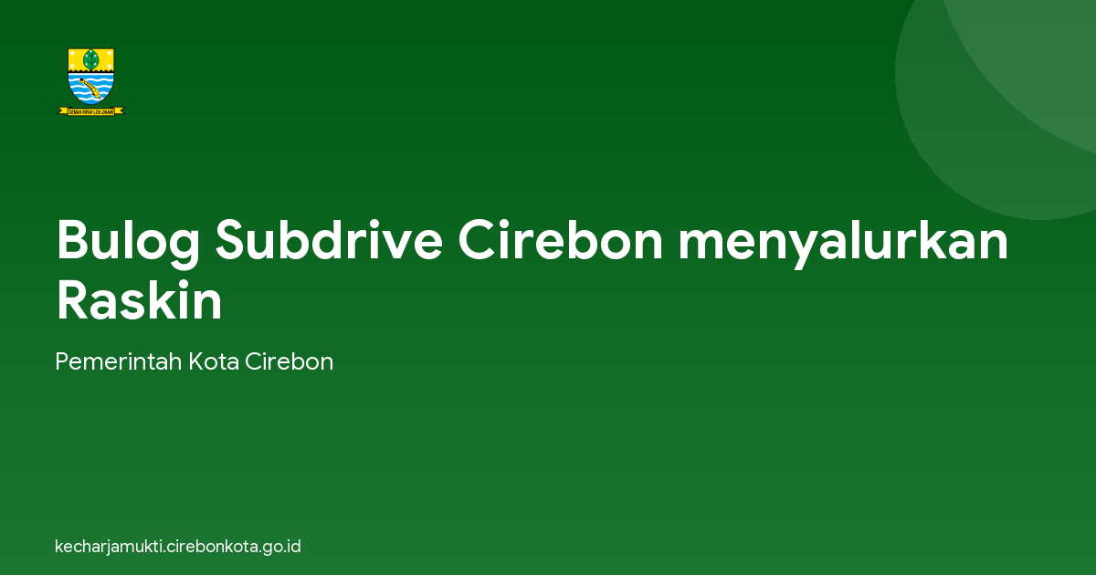 Bulog Subdrive Cirebon menyalurkan Raskin