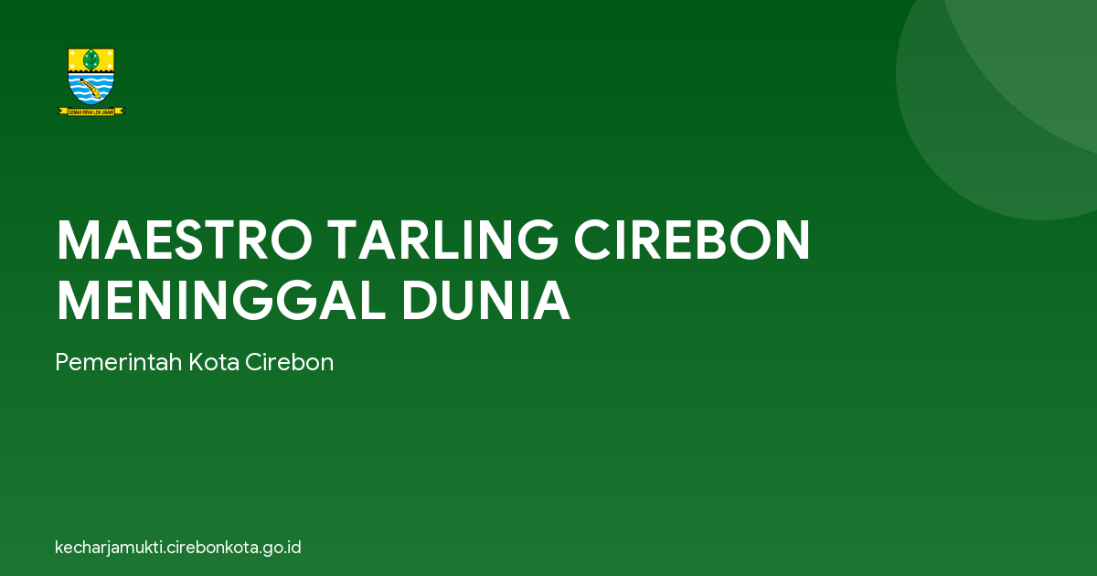 MAESTRO TARLING CIREBON MENINGGAL DUNIA