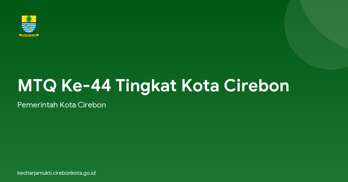 MTQ Ke-44 Tingkat Kota Cirebon