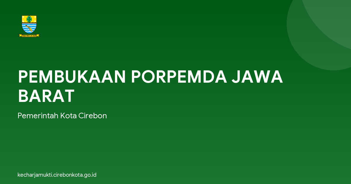 PEMBUKAAN PORPEMDA JAWA BARAT