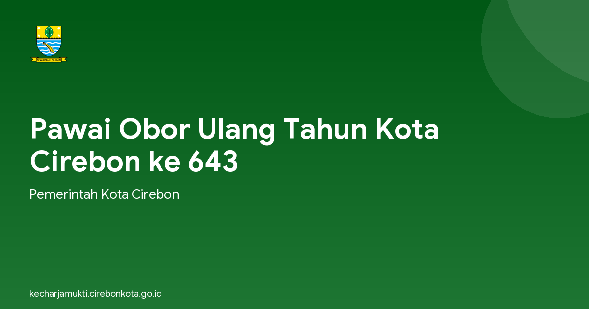 Pawai Obor Ulang Tahun Kota Cirebon ke 643