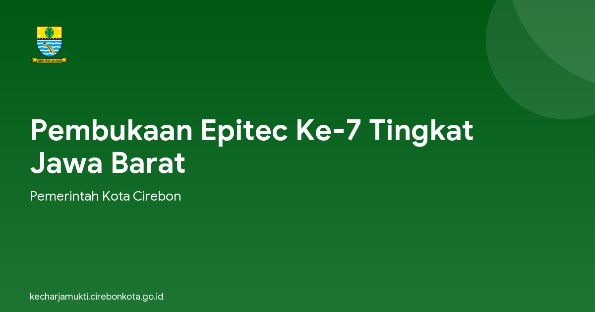 Pembukaan Epitec Ke-7 Tingkat Jawa Barat