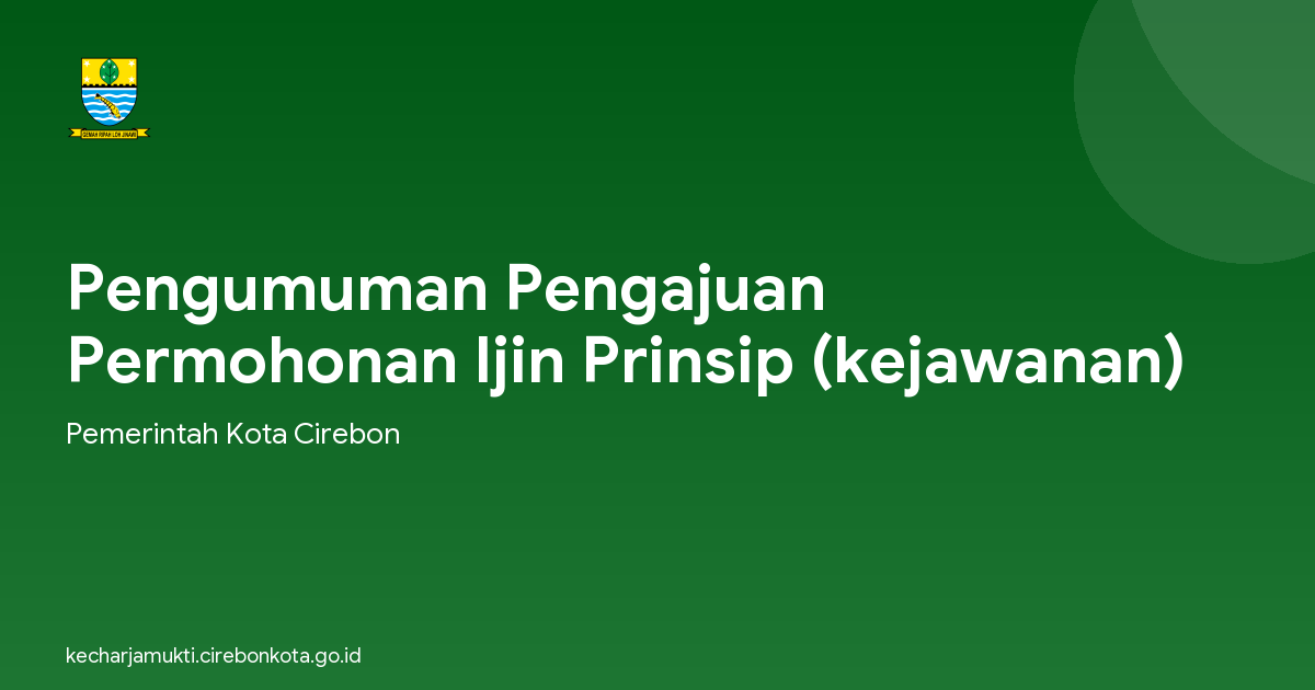 Pengumuman Pengajuan Permohonan Ijin Prinsip (kejawanan)