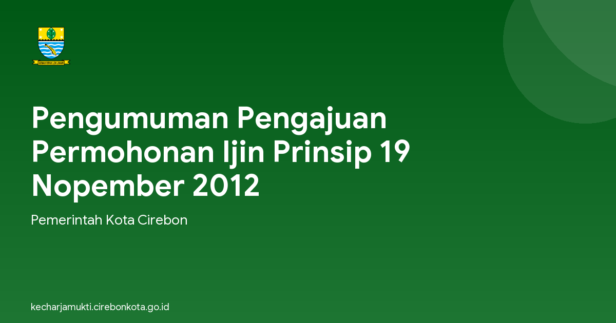 Pengumuman Pengajuan Permohonan Ijin Prinsip 19 Nopember 2012