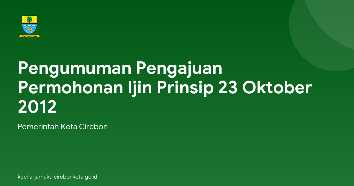Pengumuman Pengajuan Permohonan Ijin Prinsip 23 Oktober 2012