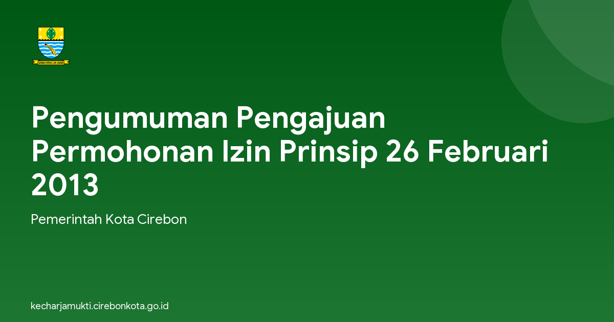 Pengumuman Pengajuan Permohonan Izin Prinsip 26 Februari 2013