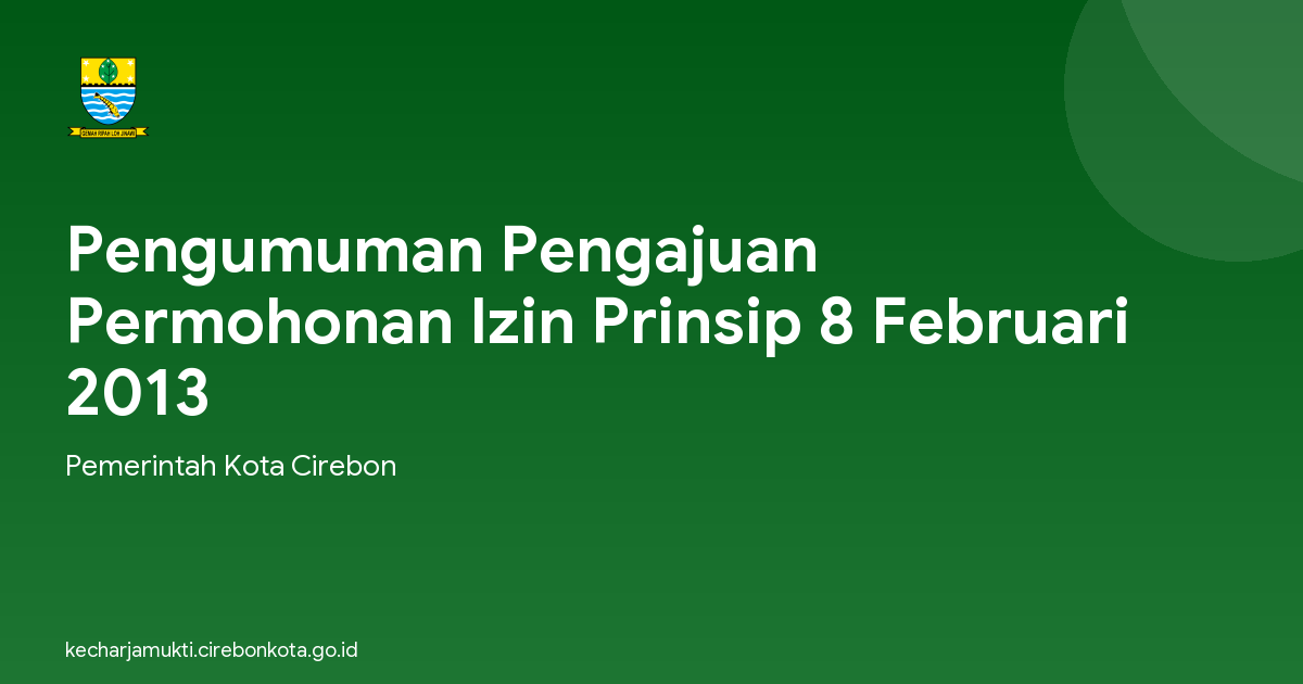 Pengumuman Pengajuan Permohonan Izin Prinsip 8 Februari 2013
