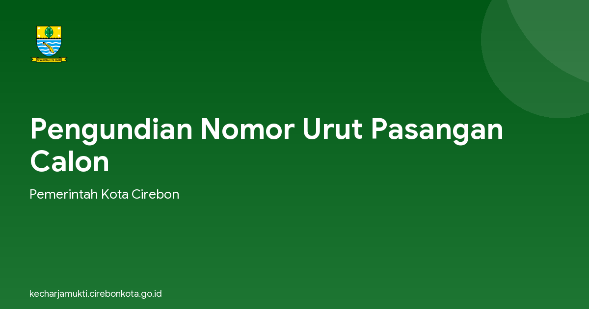 Pengundian Nomor Urut Pasangan Calon