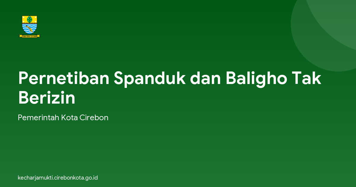 Pernetiban Spanduk dan Baligho Tak Berizin
