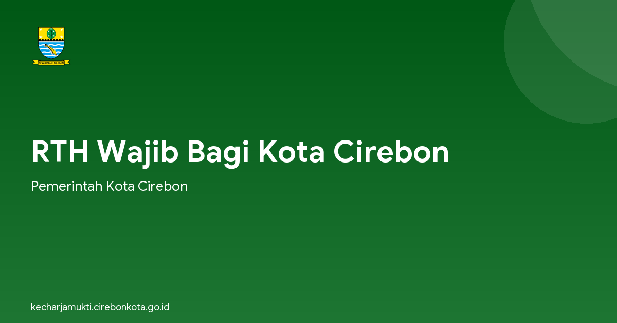 RTH Wajib Bagi Kota Cirebon