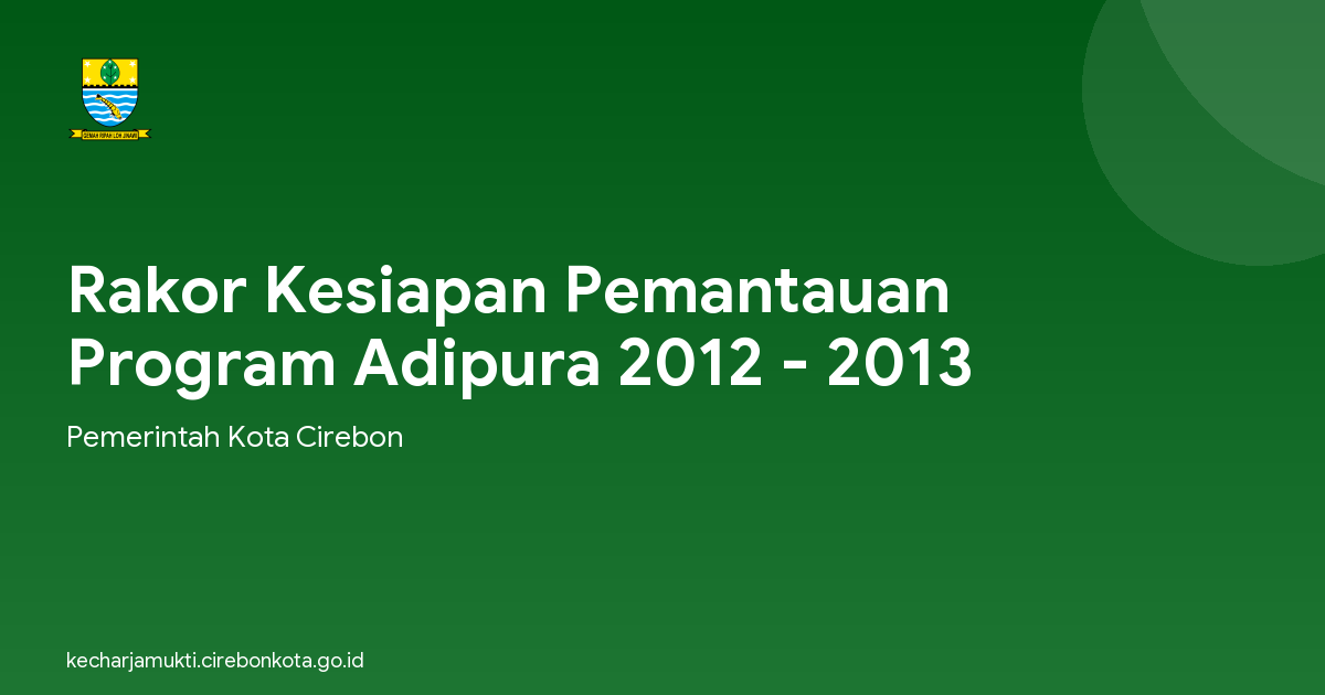 Rakor Kesiapan Pemantauan Program Adipura 2012 - 2013