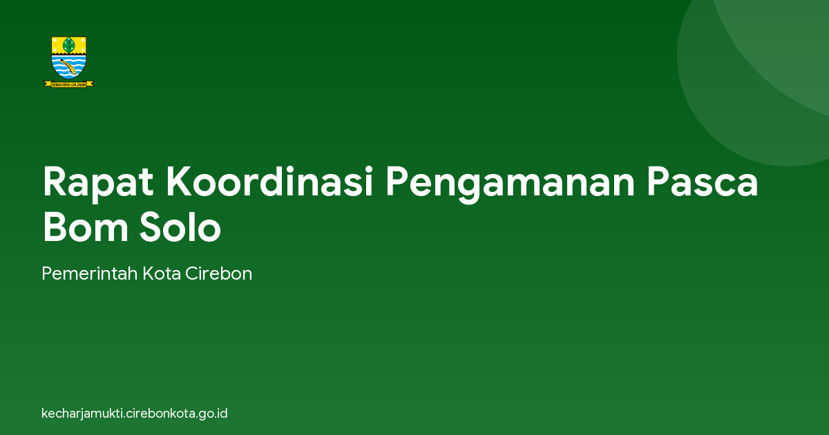 Rapat Koordinasi Pengamanan Pasca Bom Solo