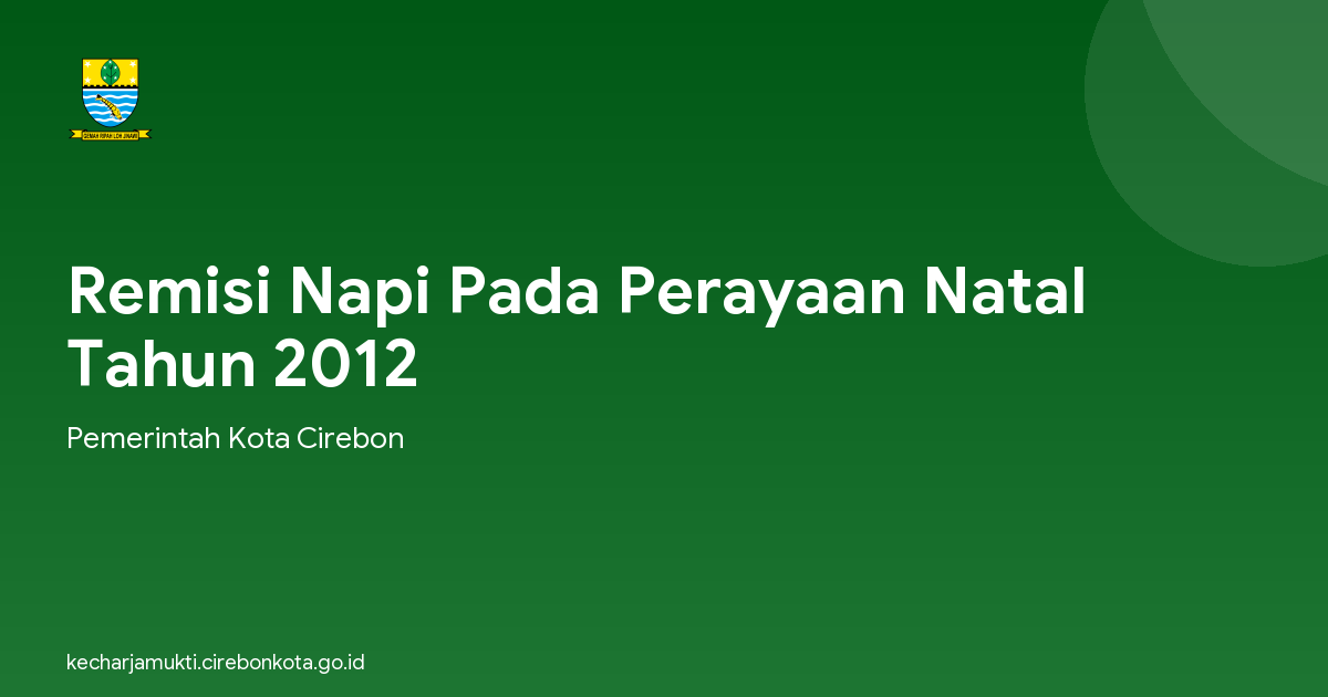 Remisi Napi Pada Perayaan Natal Tahun 2012