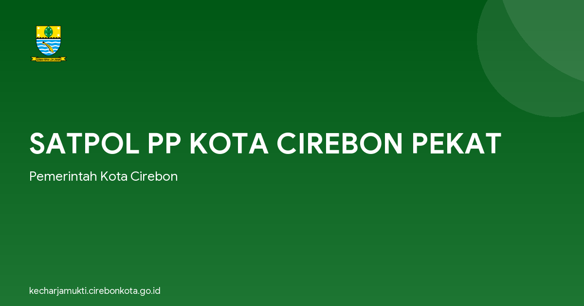 SATPOL PP KOTA CIREBON PEKAT