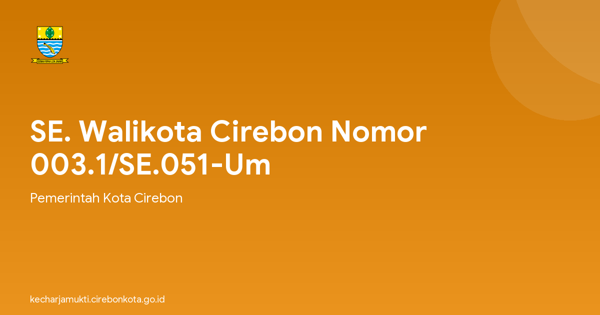 SE. Walikota Cirebon Nomor 003.1/SE.051-Um