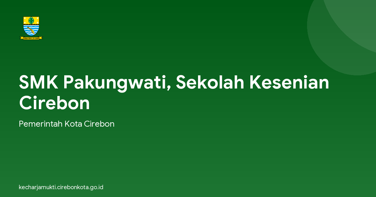 SMK Pakungwati, Sekolah Kesenian Cirebon