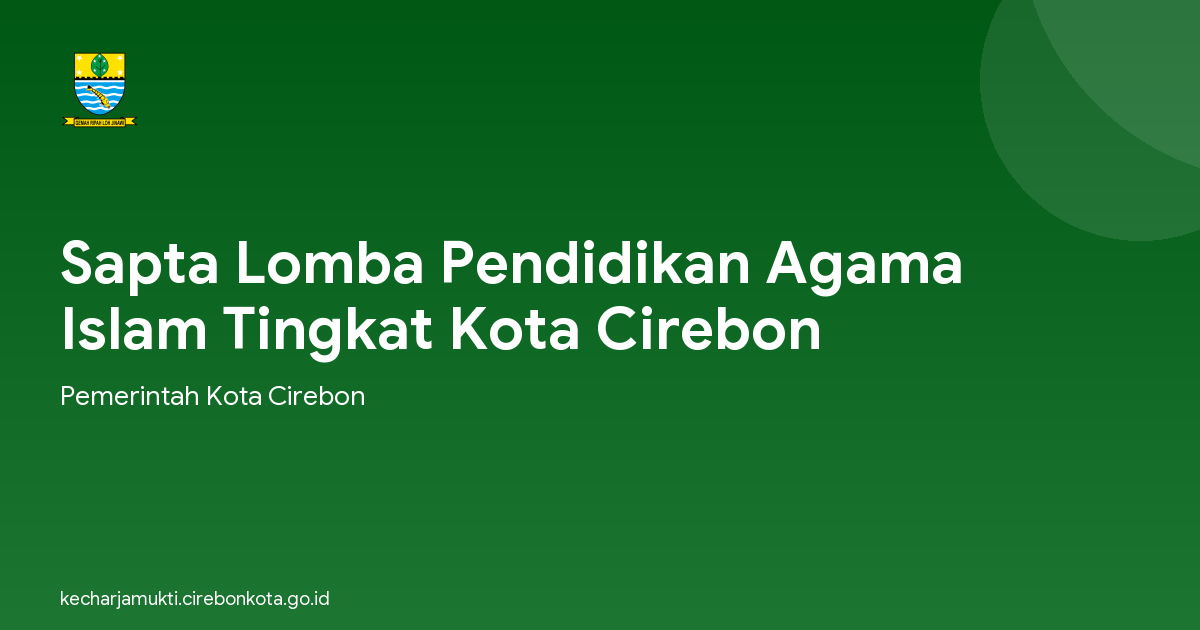 Sapta Lomba Pendidikan Agama Islam Tingkat Kota Cirebon