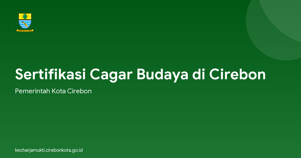 Sertifikasi Cagar Budaya di Cirebon