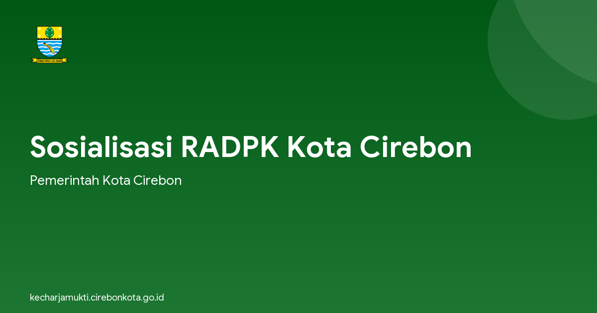 Sosialisasi RADPK Kota Cirebon