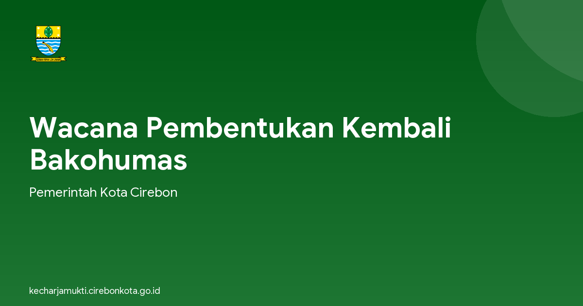 Wacana Pembentukan Kembali Bakohumas