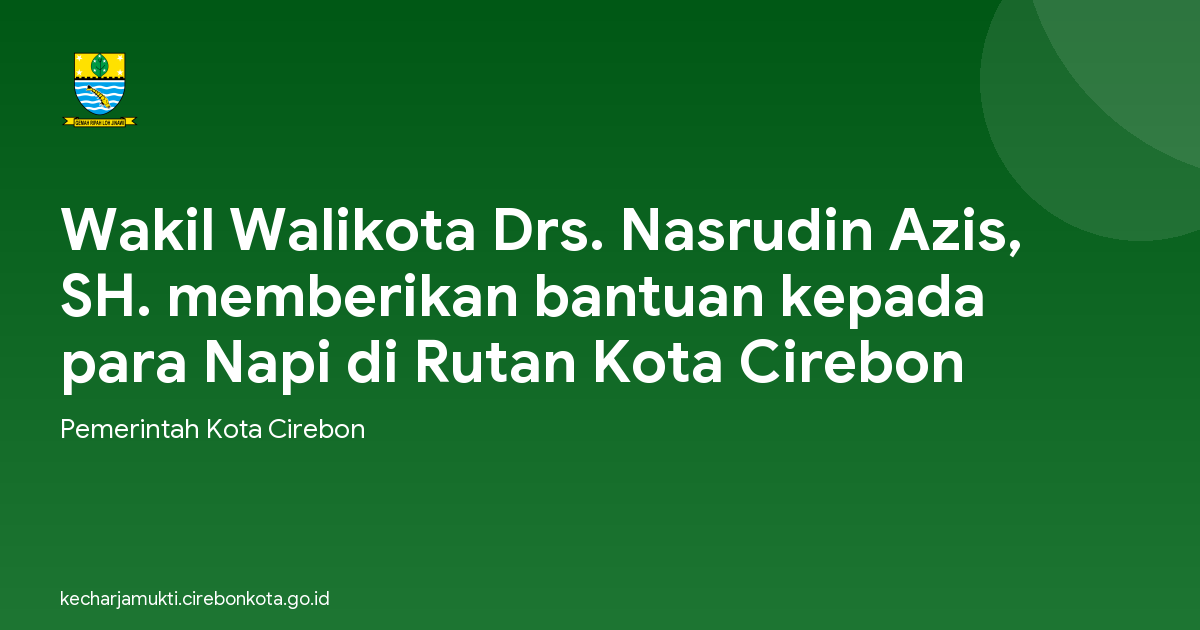 Wakil Walikota Drs. Nasrudin Azis, SH. memberikan bantuan kepada para Napi di Rutan Kota Cirebon