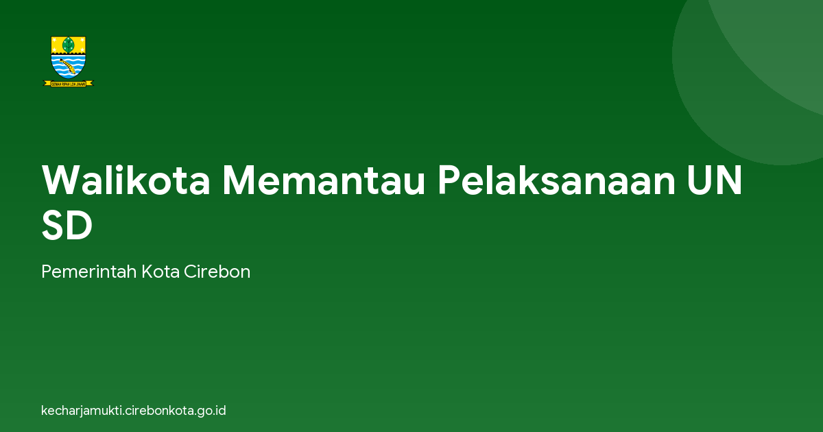 Walikota Memantau Pelaksanaan UN SD