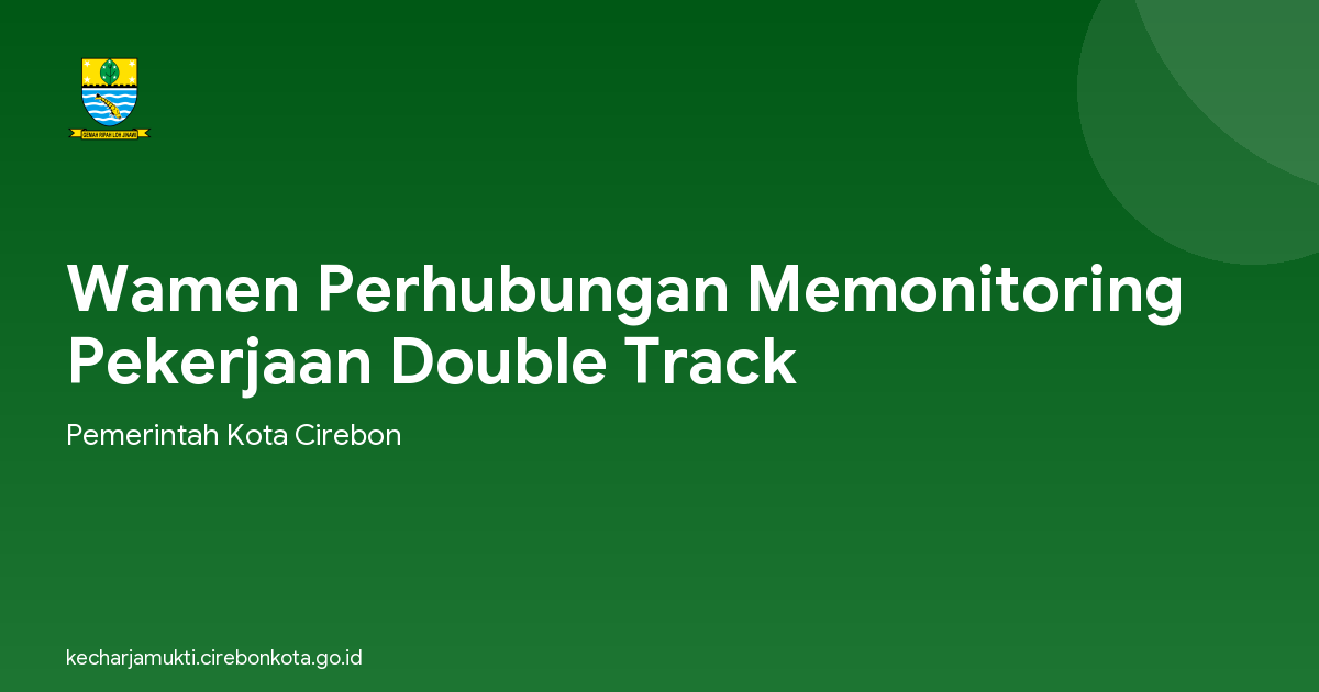 Wamen Perhubungan Memonitoring Pekerjaan Double Track