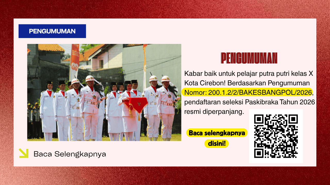 Pengumuman Perpanjangan Pendaftaran Seleksi Pembentukan Pasukan Pengibar Bendera Pusaka Tingkat Kota Cirebon Tahun 2026