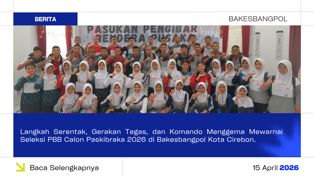 Langkah Serentak, Gerakan Tegas, dan Komando Menggema Mewarnai Seleksi PBB Calon Paskibraka 2026 di Bakesbangpol Kota Cirebon.