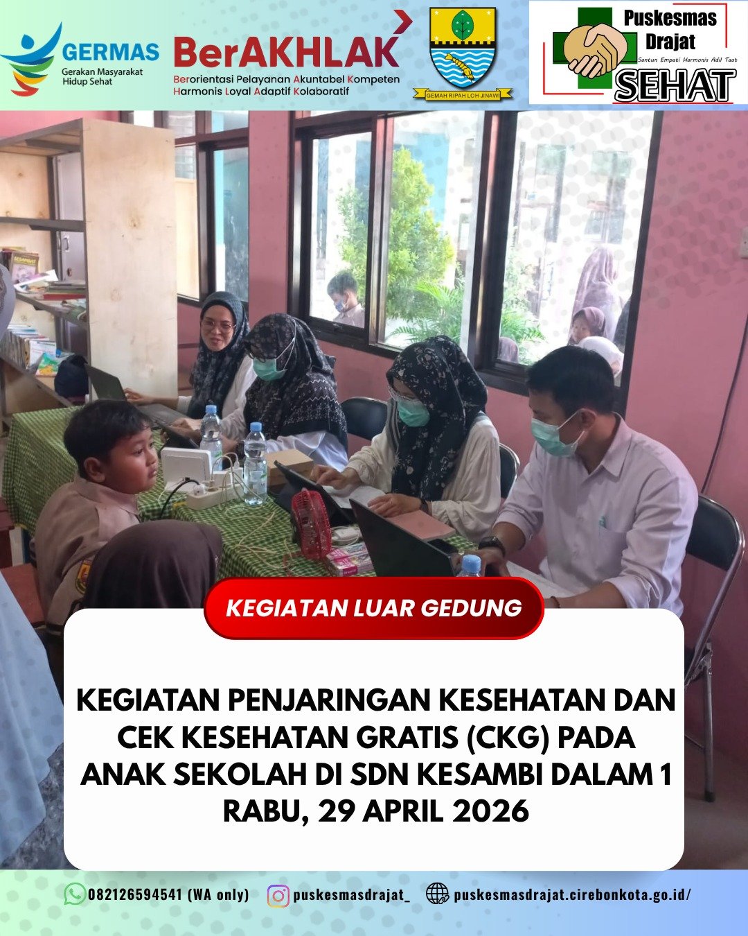 Penjaringan Kesehatan dan Cek Kesehatan Gratis (CKG) bagi Anak Sekolah